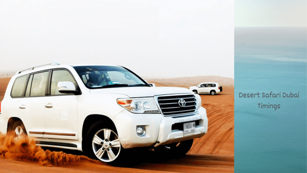 Desert Safari Dubai Timings