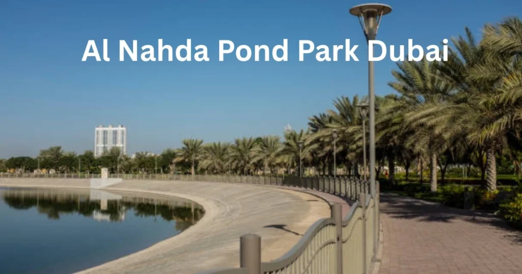 Al nahda pond park in dubai