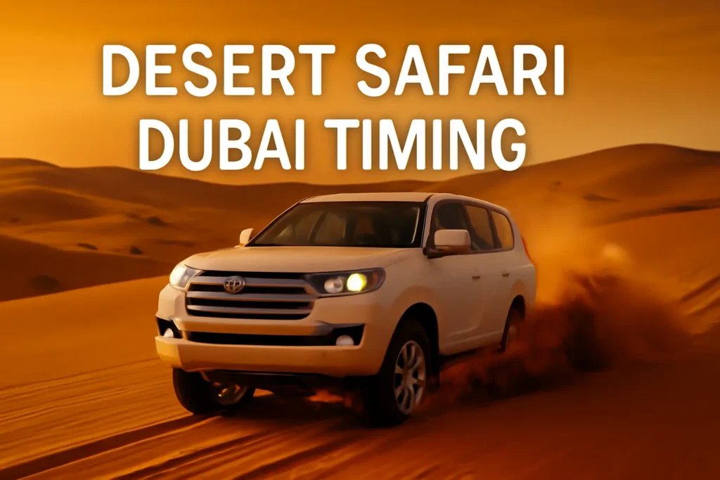 Desert Safari Dubai Timing