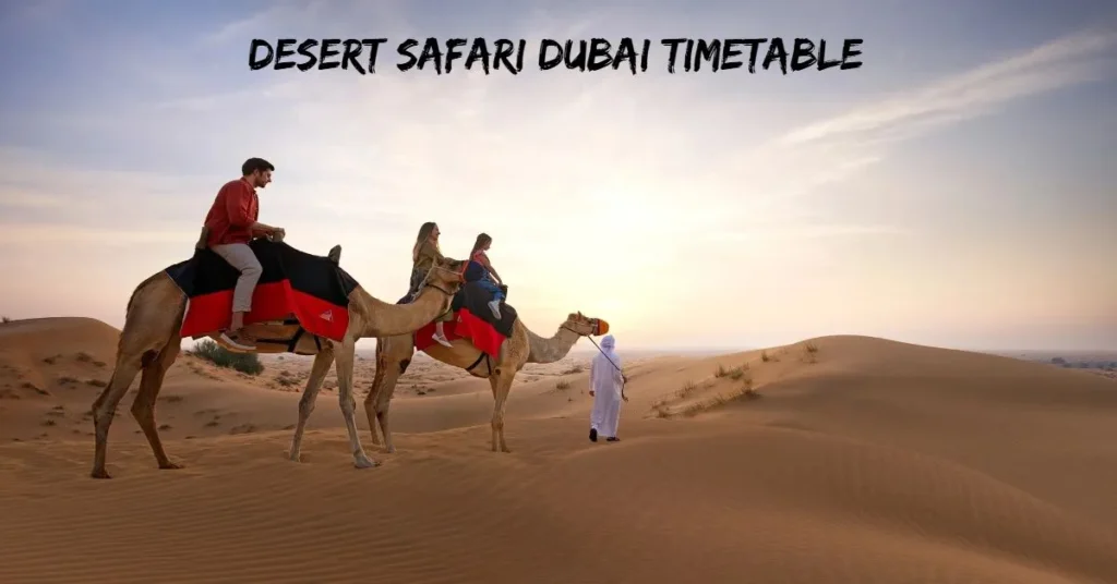 Desert Safari Dubai Timetable