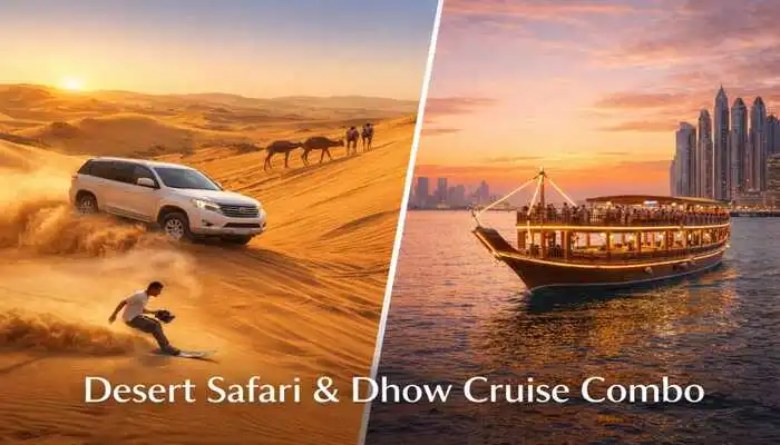 A desert safari adventure with dune bashing and camel riding, followed by a peaceful dhow cruise dinner with a scenic view and gourmet food